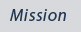 Mission